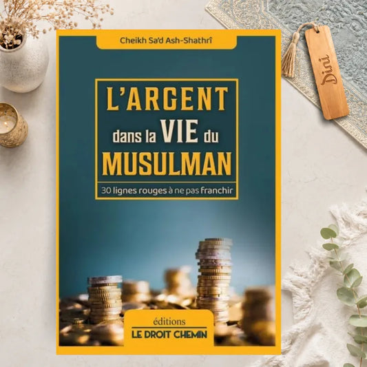 L'argent dans la vie du musulman