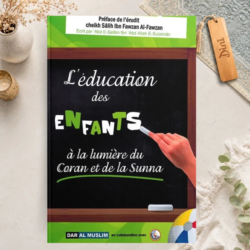 L'éducation des enfants à la lumière du coran et de la sunna