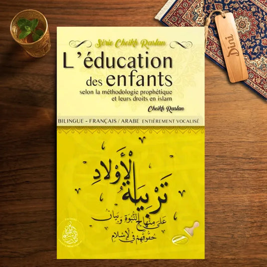 L'éducation des enfants selon la méthodologie prophétique et leurs droits en Islam