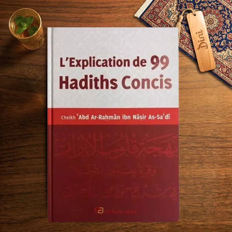 L'explication de 99 Hadiths concis