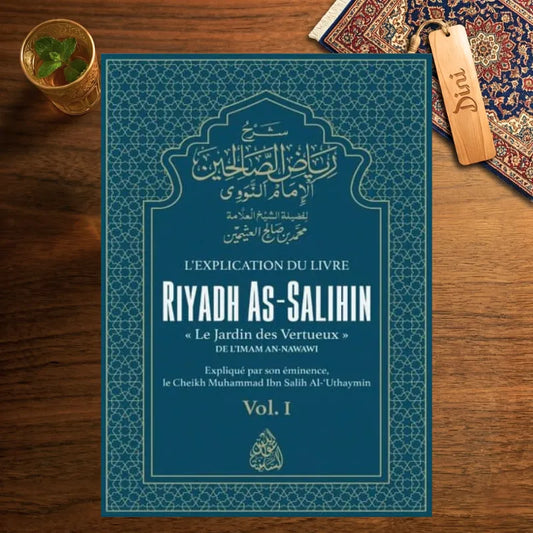 L'explication du livre Riyadh As-Salihin - Vol.1