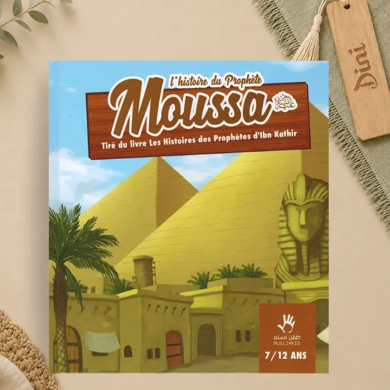 L'histoire du prophète Moussa 7/12 ans