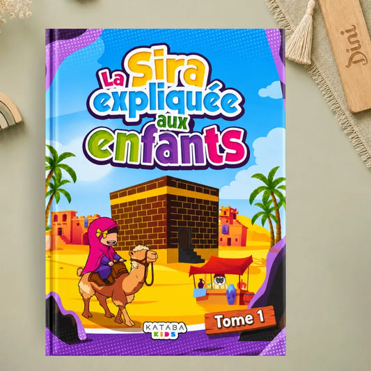 La Sîra expliquée aux enfants - Tome 1
