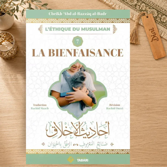La bienfaisance - L'éthique du musulman - 7