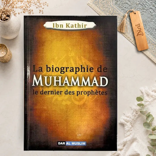La biographie de Muhammad le dernier prophètes