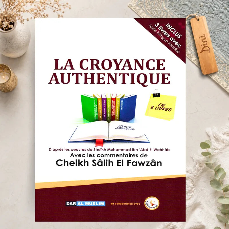 La croyance authentique d'après Muhammad 'Abd El Wahhab