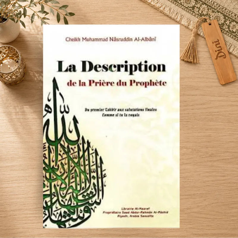 La description de la prière du Prophète - Cheikh Al Albani