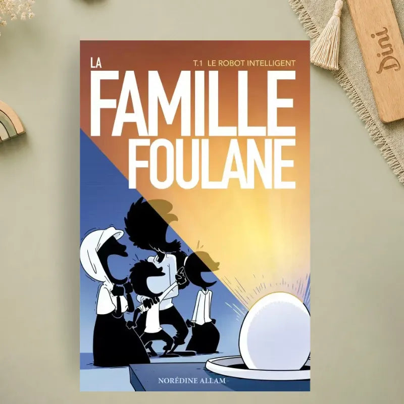 La famille Foulane  Tome 1