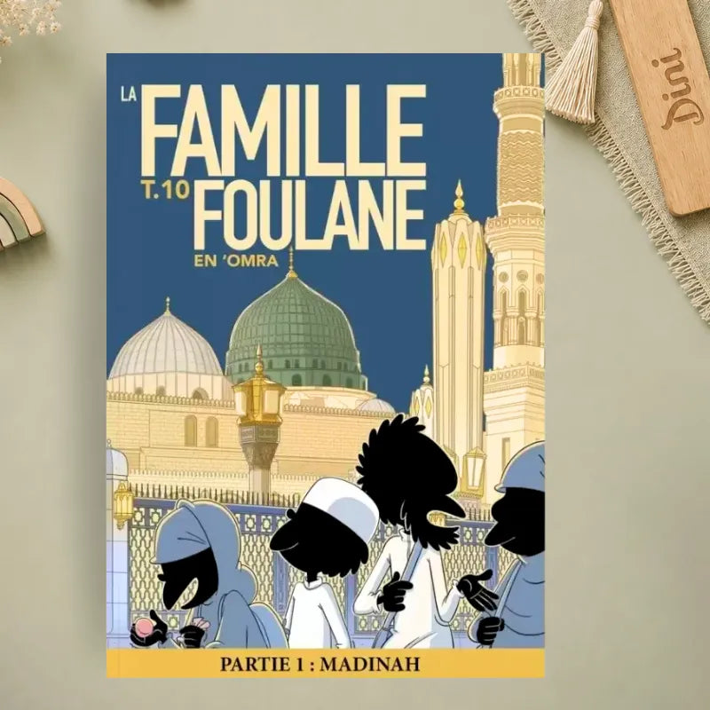 La famille Foulane Tome 10