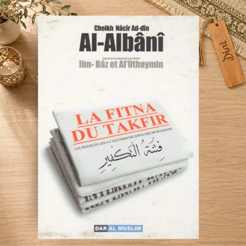 La fitna du takfir (Les Troubles liés à l'excommunication des musulmans)