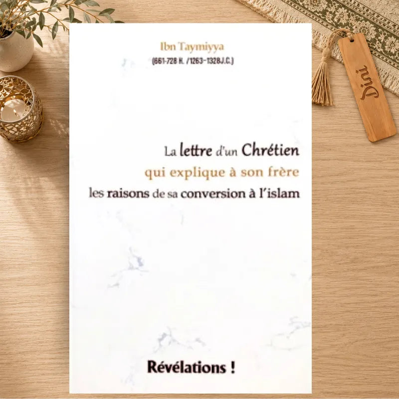 La lettre d'un chrétien qui explique à son frère les raisons de sa conversion à l'islam