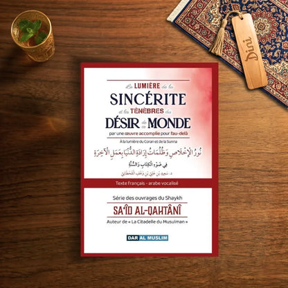 La lumière de la sincérité et les ténèbres du désir du monde