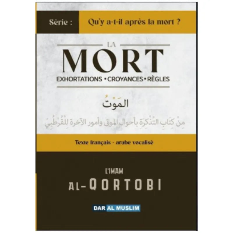 La mort : exhortations, croyances et règles