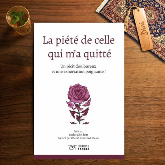 La piété de celle qui m’a quitté
