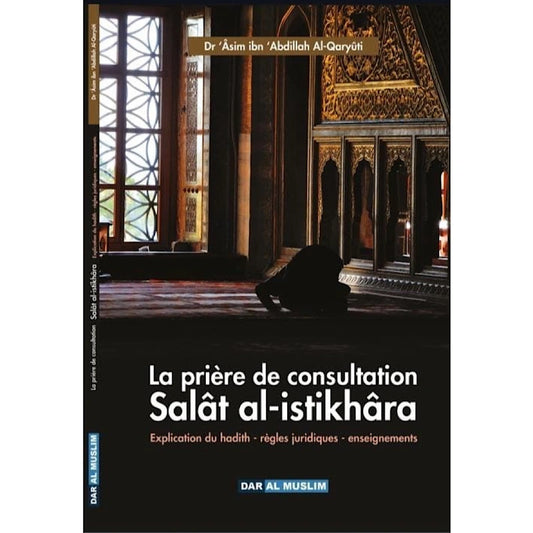 La prière de consultation  Salât al -istikhâra