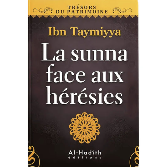 La sunna face aux hérésies