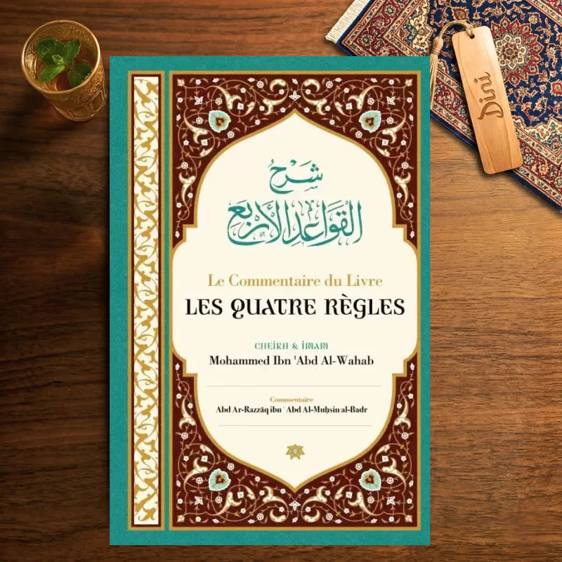 Le Commentaire du Livre : Les Quatre Règles