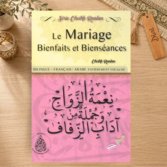 Le Mariage Bienfaits et bienséances