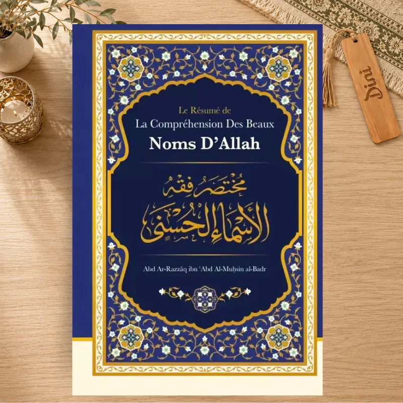Le Résumé de La Compréhension des Beaux Noms d'Allah
