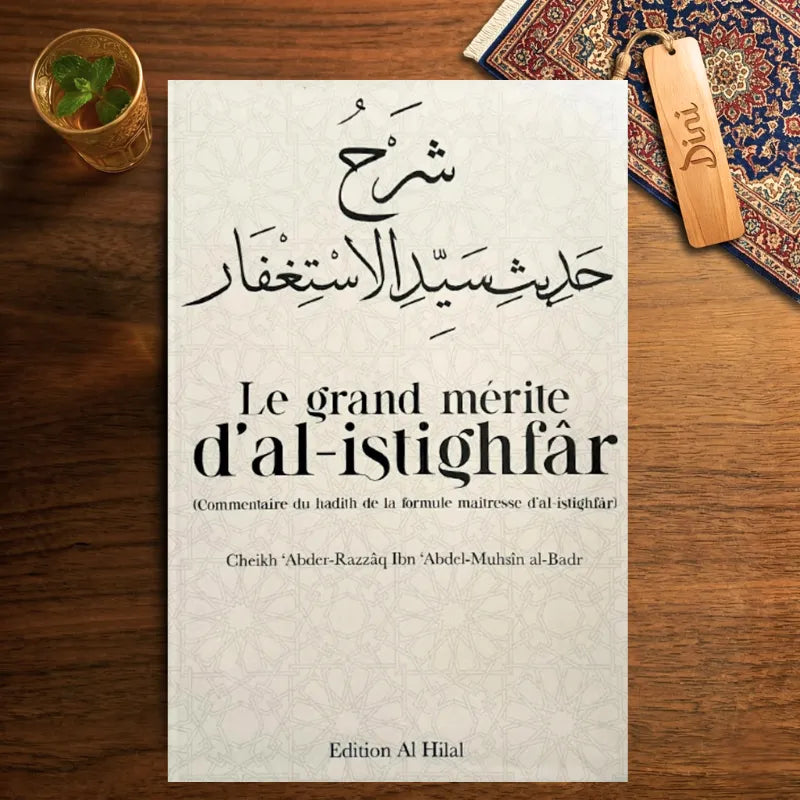 Le grand mérite d'al-istighfâr