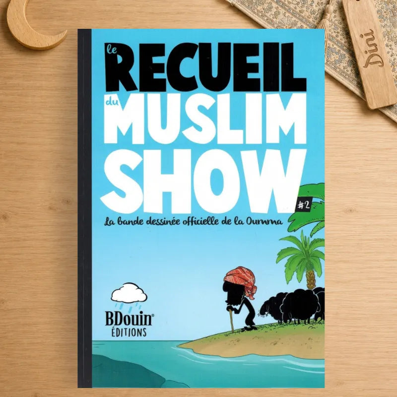 Le recueil du muslim show #2