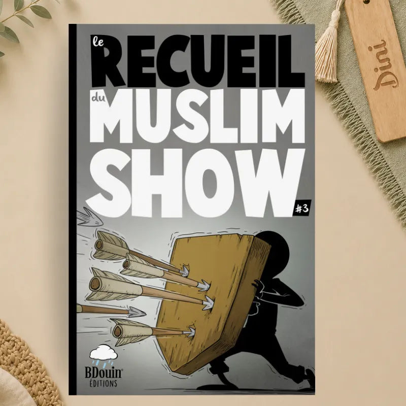 Le recueil du muslim show #3