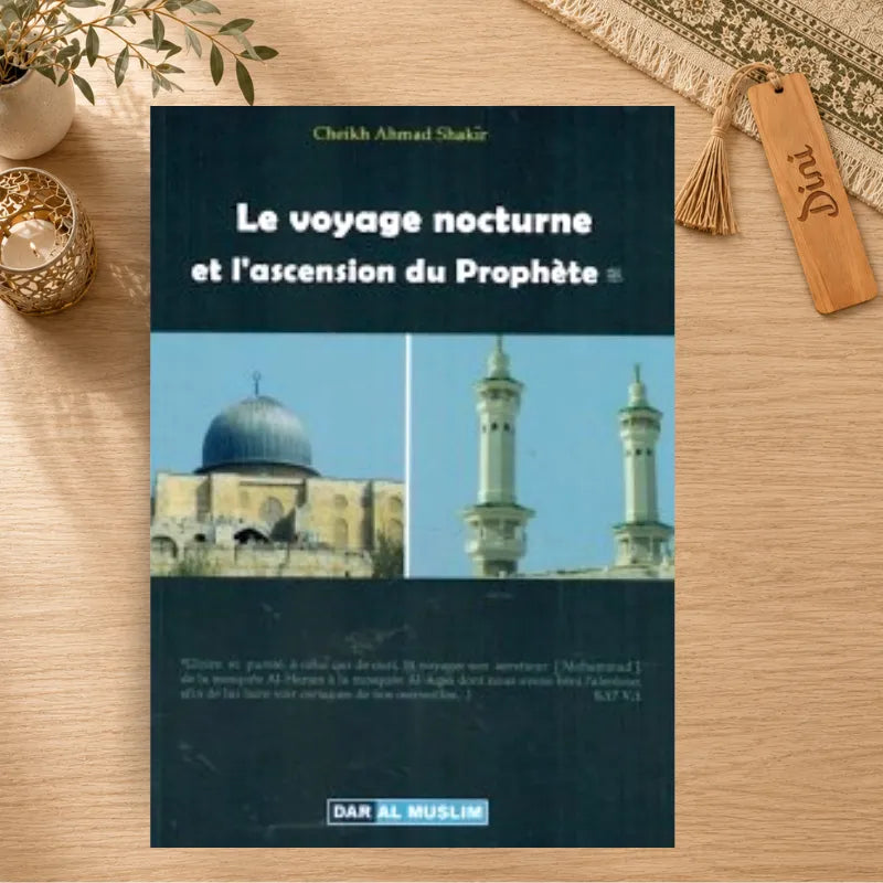 Le voyage nocturne et l'ascension du prophète (sws)
