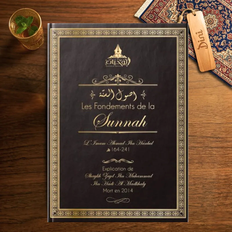 Les Fondements de la Sunnah - L'Imam Ahmed - Shaykh Zayd al Madkhali