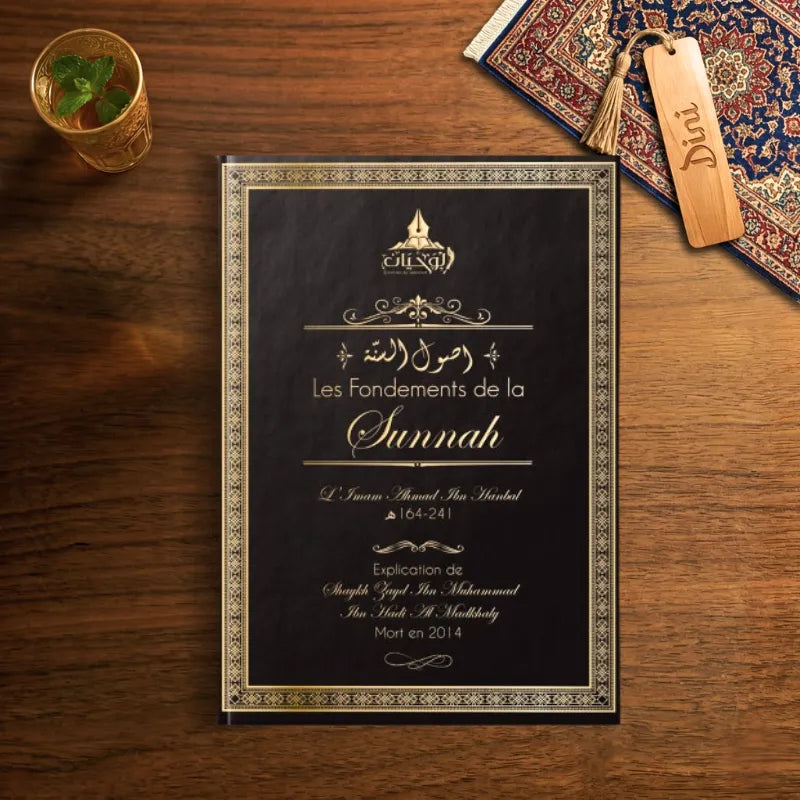 Les Fondements de la Sunnah - L'Imam Ahmed - Shaykh Zayd al Madkhali