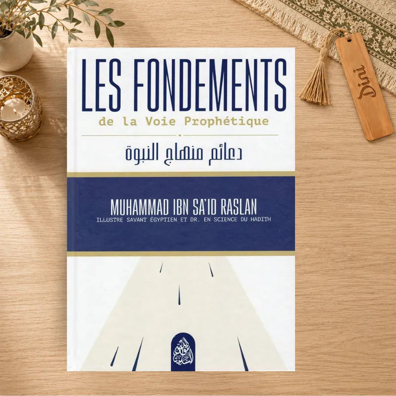 Les fondements de la voie prophétique