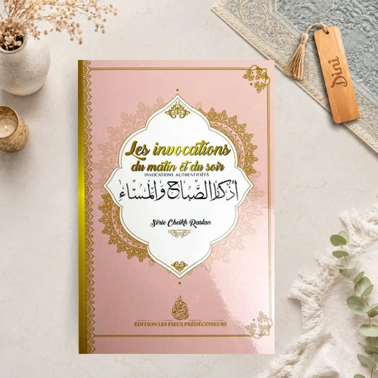 Les invocations du matin et du soir (Rose)