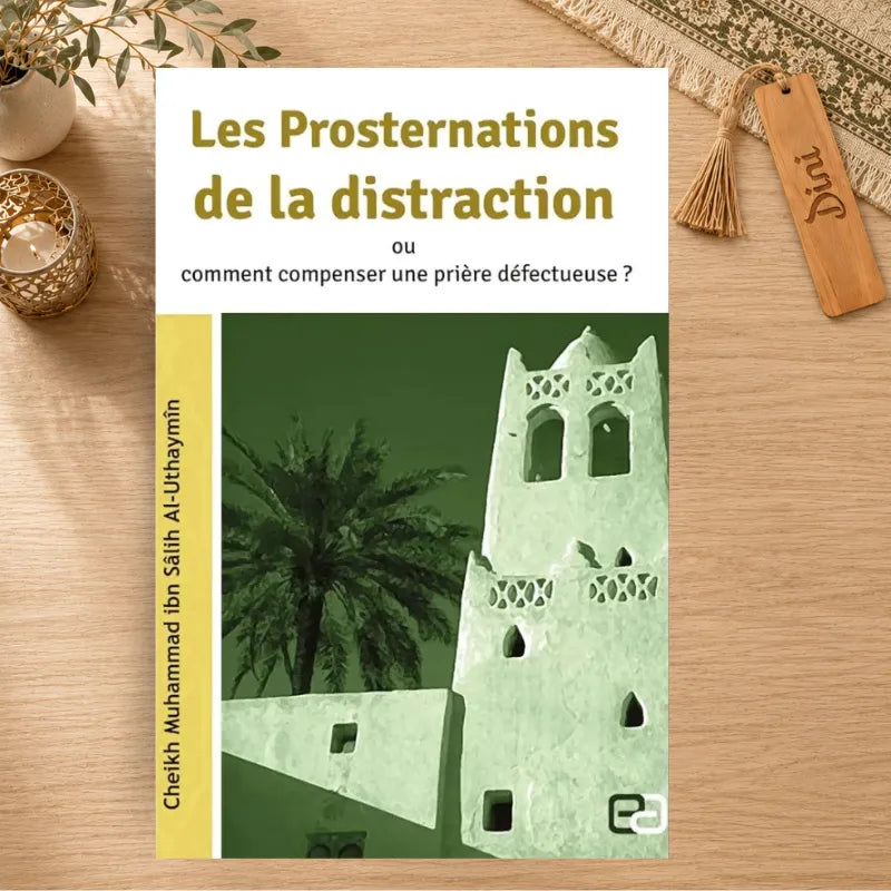 Les prosternations de la distraction