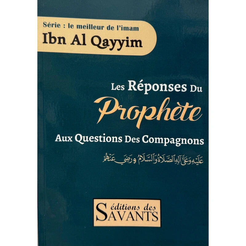 Les réponses du prophète aux questions des compagnons