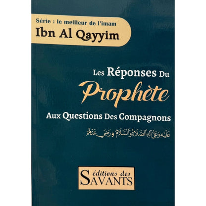 Les réponses du prophète aux questions des compagnons