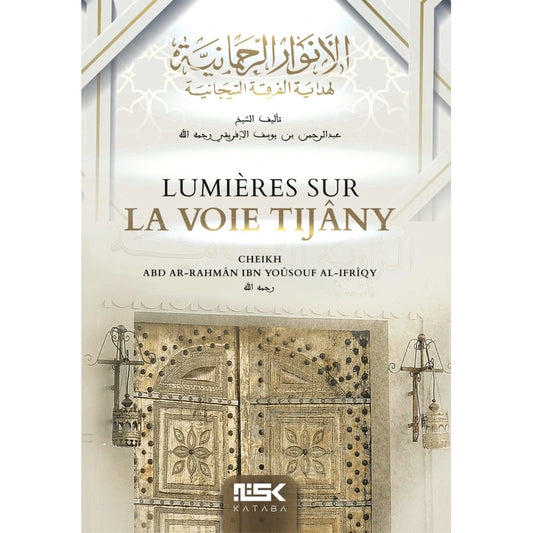 Lumières sur la Voie Tijâny