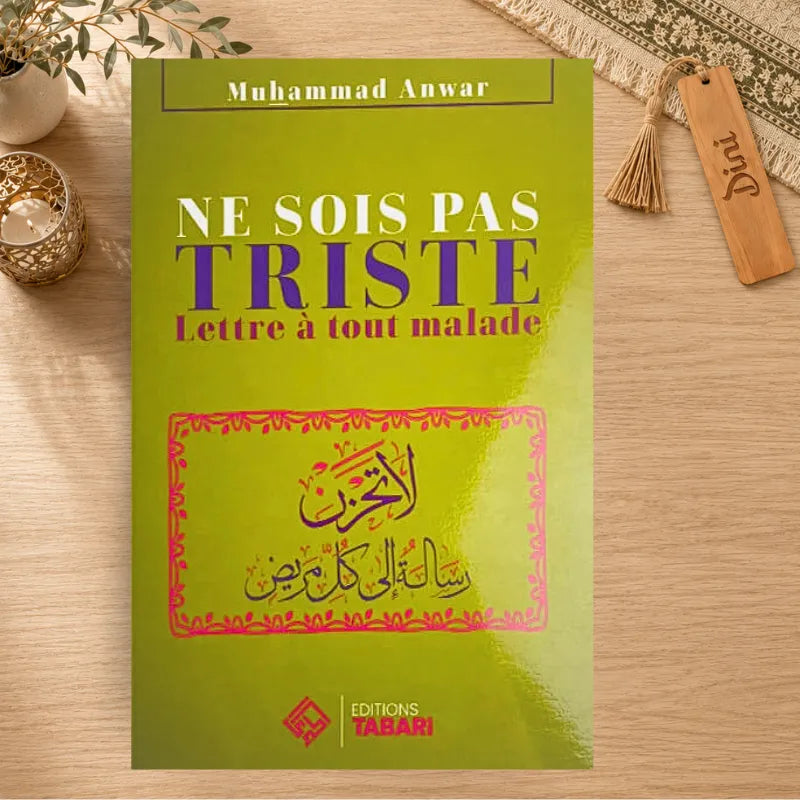 Ne sois pas triste - Lettre à tout malade