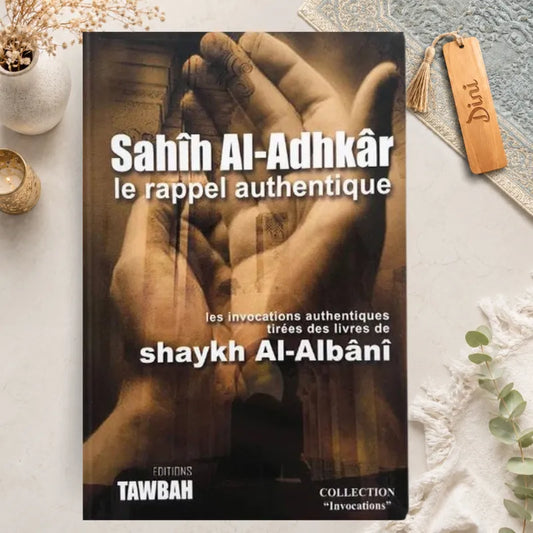 Sahih Al-Adhkar le rappel authentique - Tawbah