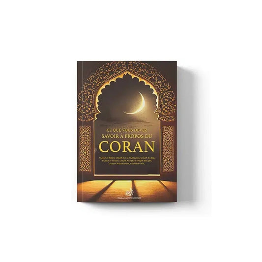 Ce que vous devez savoir à propos du Coran