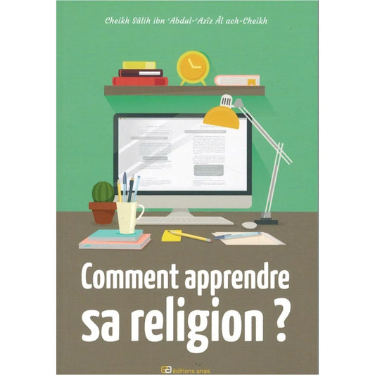 Comment apprendre sa religion?