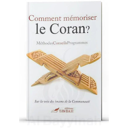 Comment mémoriser le Coran