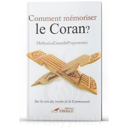 Comment mémoriser le Coran