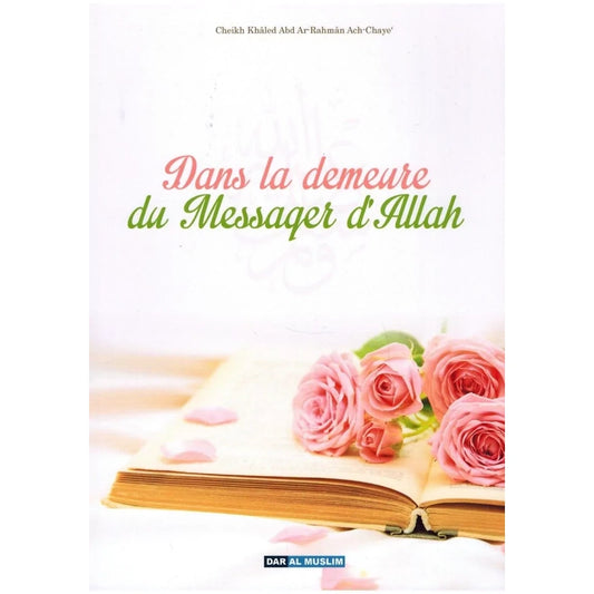 Dans la demeure du messager d'allah