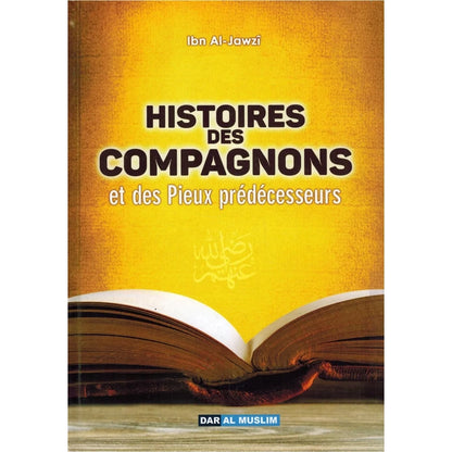 Histoires des compagnons les pieux prédécesseurs
