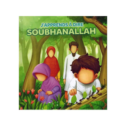 J'apprends à dire soubhanallah