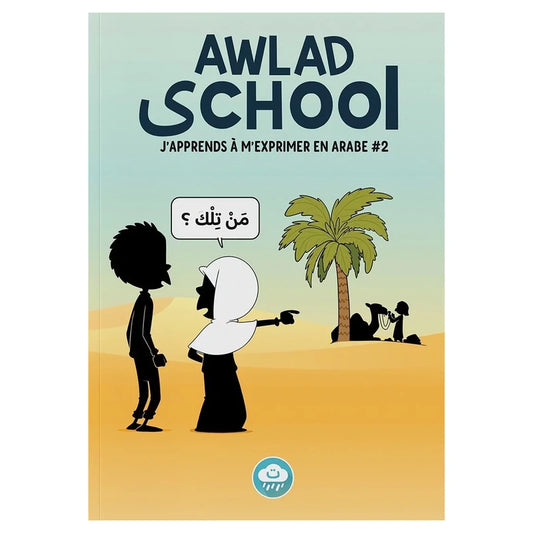 J'apprends à m'exprimer en arabe #2