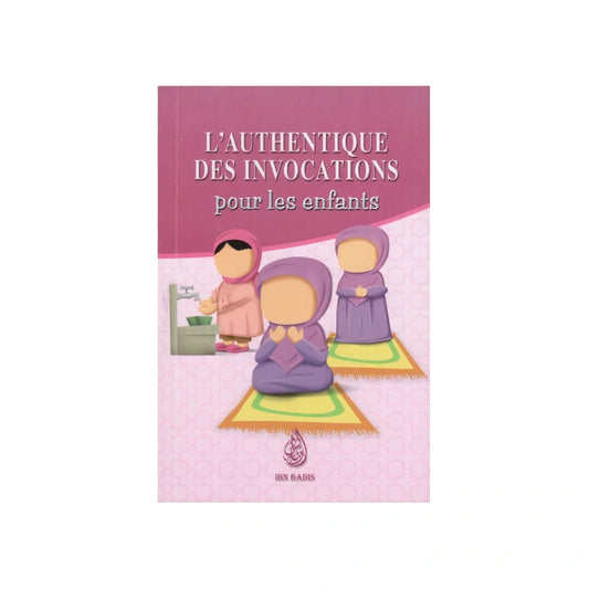 L'authentique des invocations pour les enfants (filles)