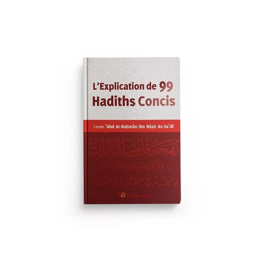 L'explication de 99 Hadiths concis