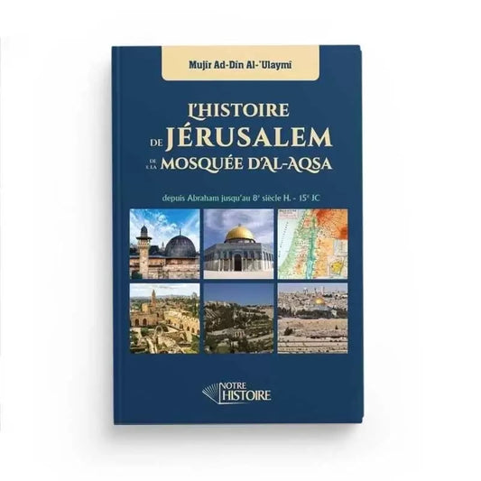 L'histoire de Jérusalem de la mosquée d'Al-Aqsa
