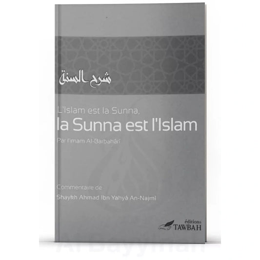 L'islam est la sunna, la sunna est l'islam