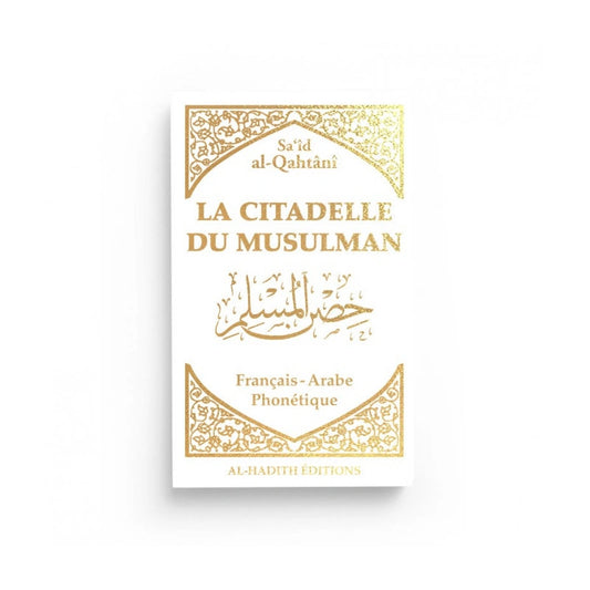 La citadelle du musulman